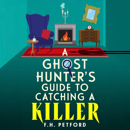 A Ghost Hunter’s Guide to Catching a Killer
